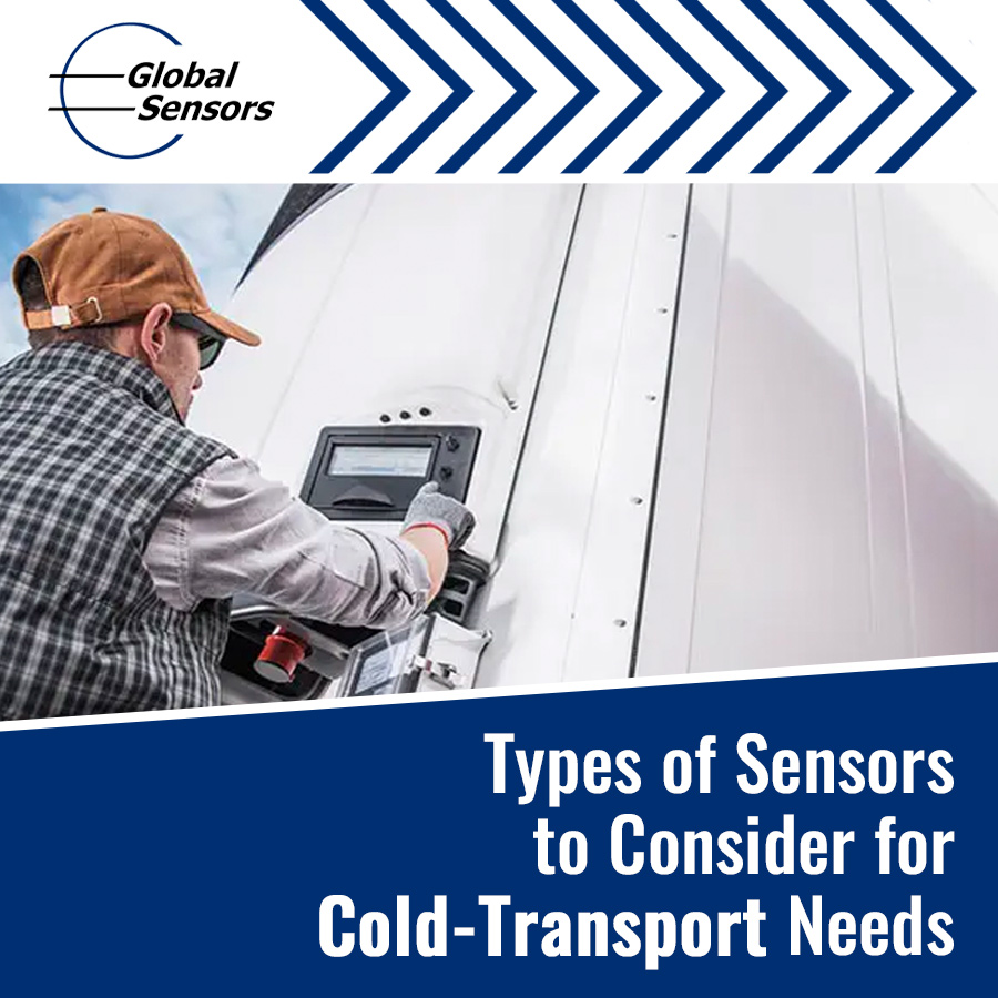 Types of Sensors You Should Consider for Your Cold-Transport Needs